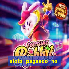 slots pagando no cadastro saque free facebook